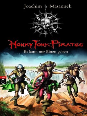cover image of Honky Tonk Pirates--Es kann nur einen geben